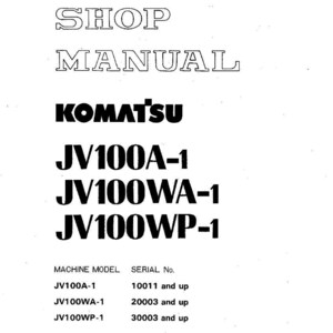 Op de afbeelding: Een witte werkplaatshandleiding met de tekst "SHOP MANUAL" bovenaan. Het Komatsu-logo staat hieronder, gevolgd door modelnummers JV100A-1, JV100WA-1 en JV100WP-1. Machine model en serienummer informatie staan hieronder.