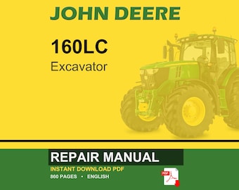 Manual de Reparo da Escavadeira John Deere 160LC TM1662 - Guia de Serviço em PDF | Download Imediato