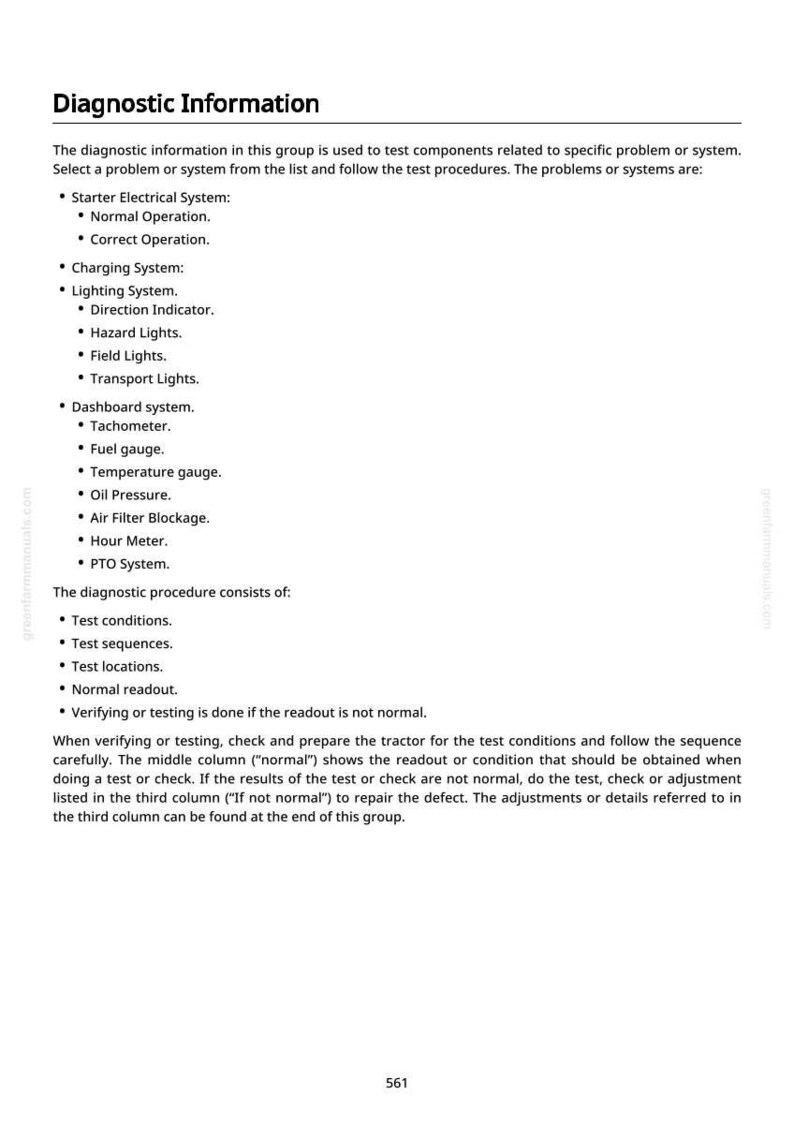 May include: A page titled "Diagnostic Information" detailing testing procedures for various tractor systems. Lists components like lighting, dashboard, and electrical systems, with diagnostic steps and normal readouts.