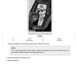 May include: Diagram of a tractor cab door with labels for gasket sealant application. Includes labels for handle, silicone seam, side bar, and fill profile. Text instructions detail the process, including attaching an adhesive strip and installing the handle.
