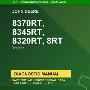 May include: A green background with the John Deere logo and tractor model numbers: 8370RT, 8345RT, 8320RT, and 8RT. The text "Tractor" is below the model numbers. A yellow banner reads "DIAGNOSTIC MANUAL".