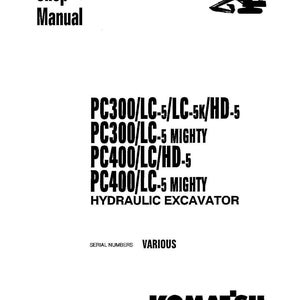 Może przedstawiać: Biała instrukcja warsztatowa z czarnym tekstem. Tekst zawiera "Shop Manual", "PC300/LC-5/LC-5K/HD-5", "PC300/LC-5 MIGHTY", "PC400/LC/HD-5", "PC400/LC-5 MIGHTY" i "HYDRAULIC EXCAVATOR". Logo Komatsu znajduje się na dole.