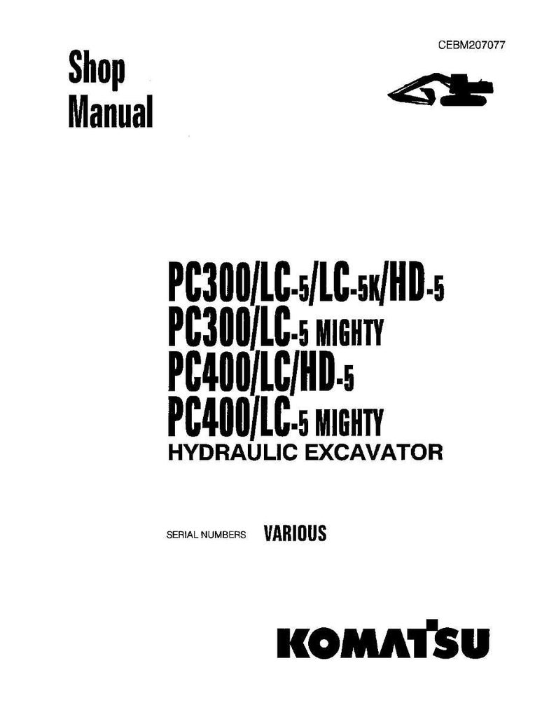 Może przedstawiać: Biała instrukcja warsztatowa z czarnym tekstem. Tekst zawiera "Shop Manual", "PC300/LC-5/LC-5K/HD-5", "PC300/LC-5 MIGHTY", "PC400/LC/HD-5", "PC400/LC-5 MIGHTY" i "HYDRAULIC EXCAVATOR". Logo Komatsu znajduje się na dole.