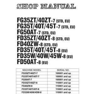 May include: A Komatsu shop manual with the Komatsu logo at the top. The manual lists forklift models FG35ZT/40ZT-7, FG35T/40T/45T-7, FG50AT-7, FD35ZT/40ZT-8, FD40ZW-8, FD35T/40T/45T-8, FD35W/40W/45W-8, and FD50AT-8. Includes a table with machine models and serial numbers.