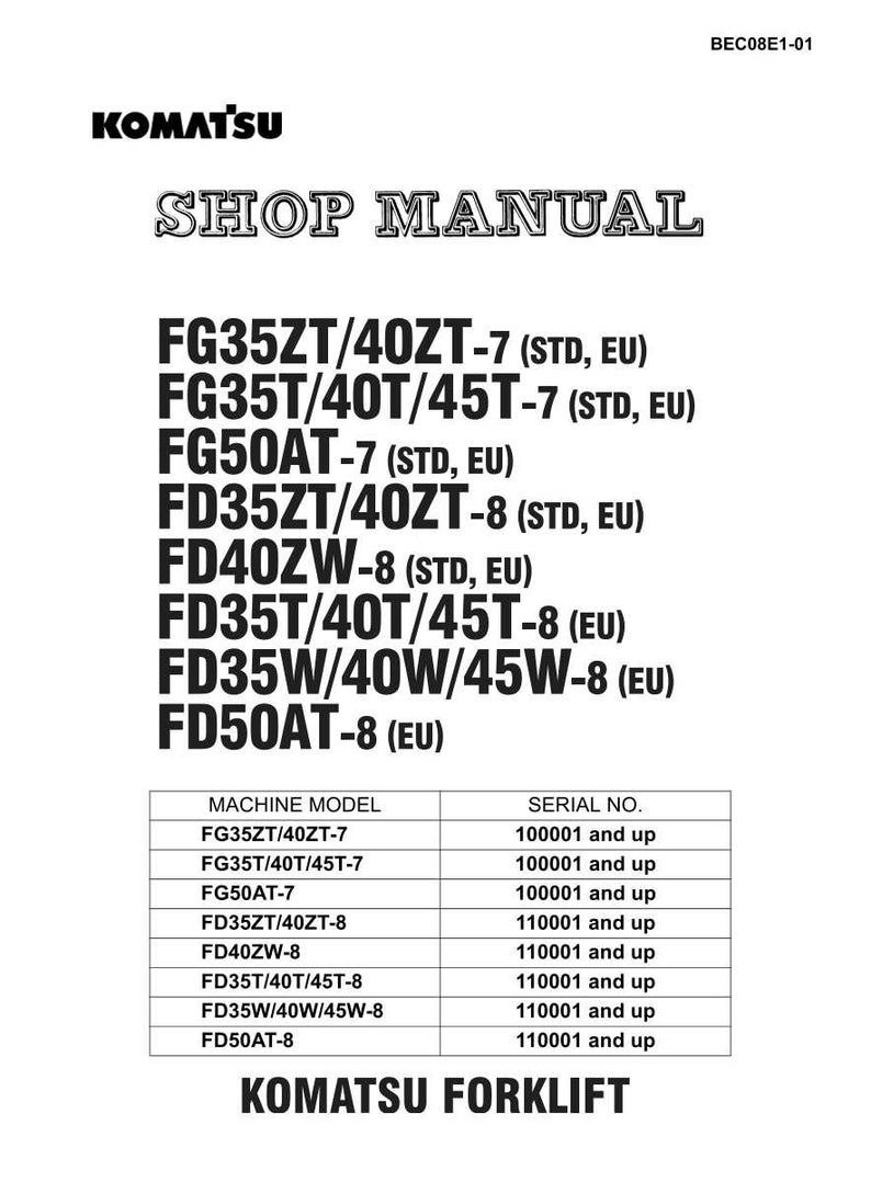 May include: A Komatsu shop manual with the Komatsu logo at the top. The manual lists forklift models FG35ZT/40ZT-7, FG35T/40T/45T-7, FG50AT-7, FD35ZT/40ZT-8, FD40ZW-8, FD35T/40T/45T-8, FD35W/40W/45W-8, and FD50AT-8. Includes a table with machine models and serial numbers.