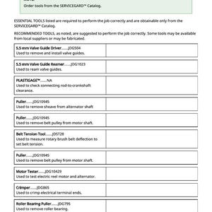 May include: A page titled "Essential or Recommended Tools" lists tools with their part numbers and uses. Includes a note about ordering from the SERVICEGARD catalog. Tools include a valve guide driver, reamer, pullers, belt tension tool, motor tester, crimper, and bearing installer.