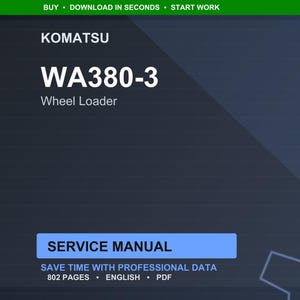 May include: A digital service manual for a Komatsu WA380-3 Wheel Loader. The cover is dark blue with white text that reads "KOMATSU WA380-3 Wheel Loader SERVICE MANUAL". The manual contains 802 pages of English PDF data.