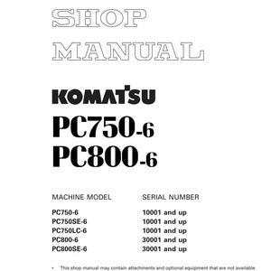 May include: A white shop manual with the text "SHOP MANUAL" at the top. The Komatsu logo is displayed, followed by "PC750-6 PC800-6". The manual lists machine models and serial numbers. The document is printed in Japan.