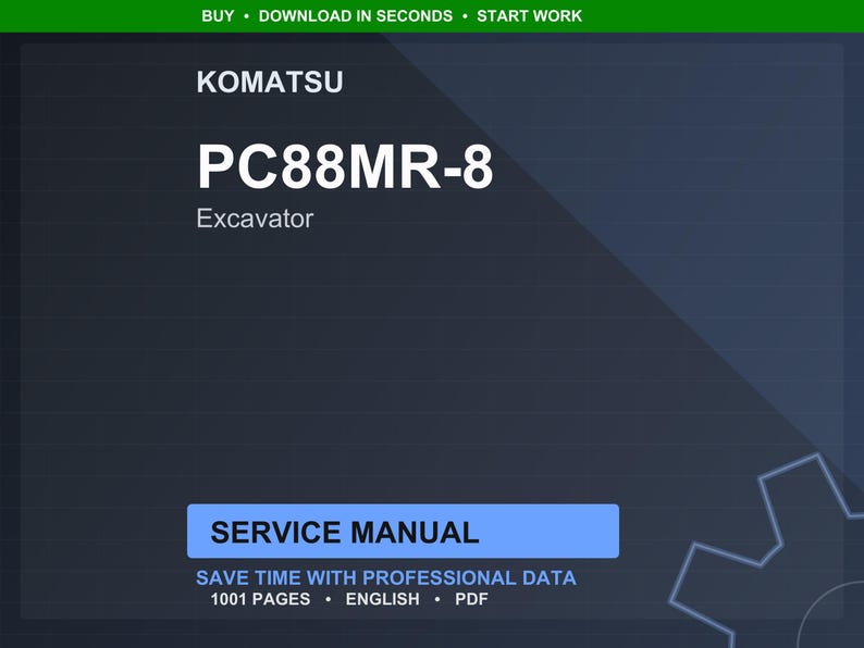 Puede incluir: Manual de servicio digital para una excavadora Komatsu PC88MR-8. La portada es azul oscuro con texto blanco que dice "KOMATSU PC88MR-8 Excavator SERVICE MANUAL". El manual contiene 1001 p&aacute;ginas de datos profesionales en ingl&eacute;s y formato PDF.