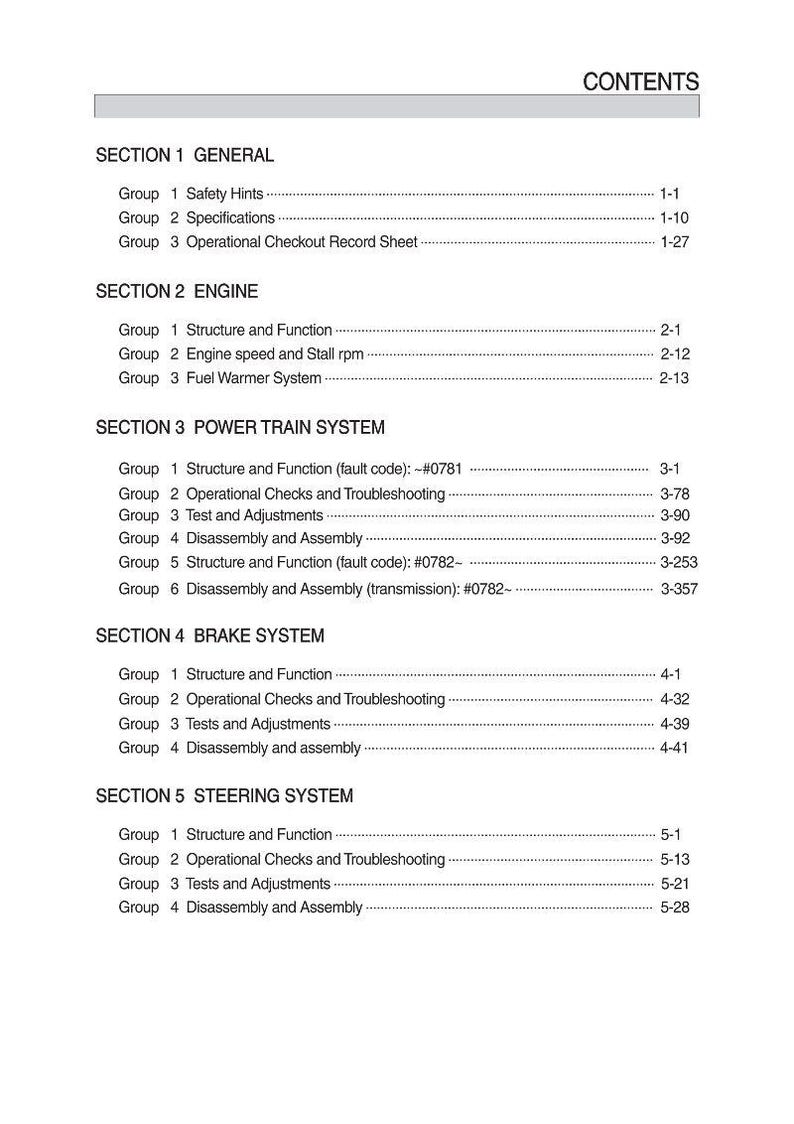 May include: A page from a manual with the title "CONTENTS" at the top. The sections include GENERAL, ENGINE, POWER TRAIN SYSTEM, BRAKE SYSTEM, and STEERING SYSTEM. Each section lists groups with topics like Safety Hints, Specifications, and Structure and Function.