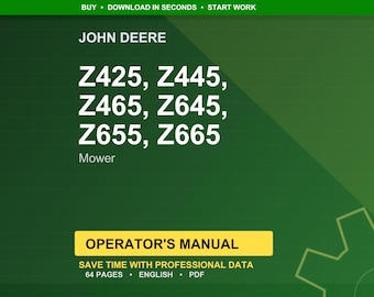 John Deere Z425, Z445, Z465, Z645, Z655, Z665 Mower Operator Manual Pdf | Owners Guide | Instant Download