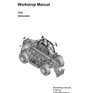 May include: A workshop manual cover featuring a detailed illustration of a Fendt T740 Telehandler. The manual's title and the Fendt logo are visible. The image includes text that reads "Read this manual prior to performing any task!" The manual is for the T740 Telehandler.