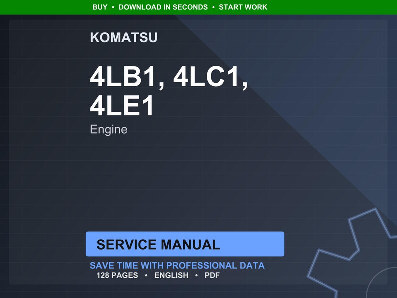 May include: A digital service manual for Komatsu engines 4LB1, 4LC1, and 4LE1. The cover displays the Komatsu logo and engine model numbers in white text against a dark blue background. The manual contains 128 pages of professional data.