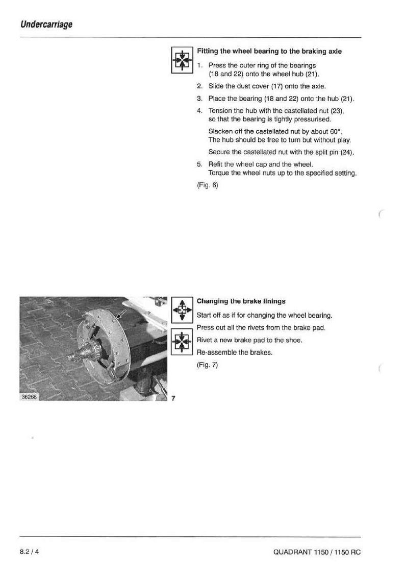 May include: A grayscale image of a vehicle's undercarriage with instructions for wheel bearing and brake lining maintenance. Text includes steps for fitting bearings, changing brake linings, and diagrams. The image is a technical manual illustration.