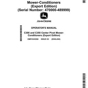 May include: A white Operator's Manual for C300 and C350 Center Pivot Mower-Conditioners (Export Edition). The cover includes the John Deere logo, model information, and serial number range.