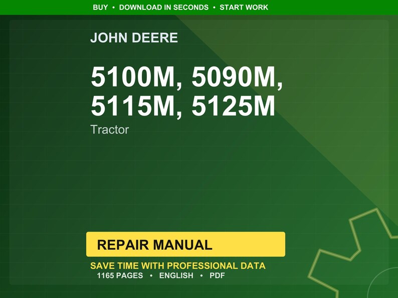 May include: A green and yellow graphic with the John Deere logo and tractor model numbers: 5100M, 5090M, 5115M, and 5125M. The text "Repair Manual" is displayed on a yellow rectangle, with details about the manual's content.