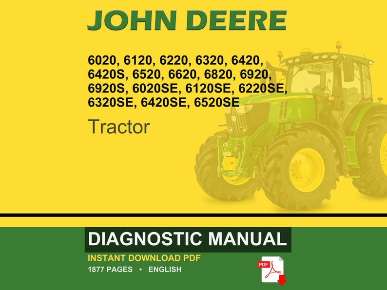 May include: A John Deere tractor is featured on a yellow background, with the text "JOHN DEERE" in green. Below, model numbers are listed, and the words "Tractor" and "DIAGNOSTIC MANUAL" are also visible. The image includes a PDF icon.