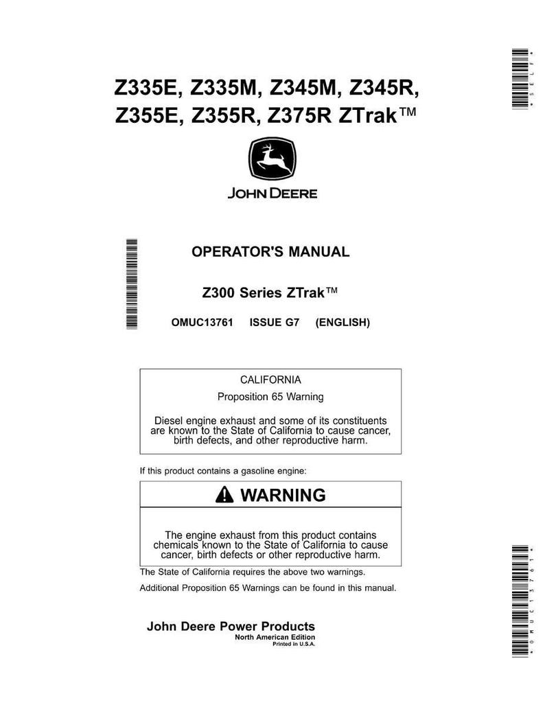 May include: A white Operator's Manual for Z300 Series ZTrak&trade; mowers, featuring the John Deere logo. The manual includes warnings about diesel engine exhaust and gasoline engine exhaust, as well as Proposition 65 warnings.