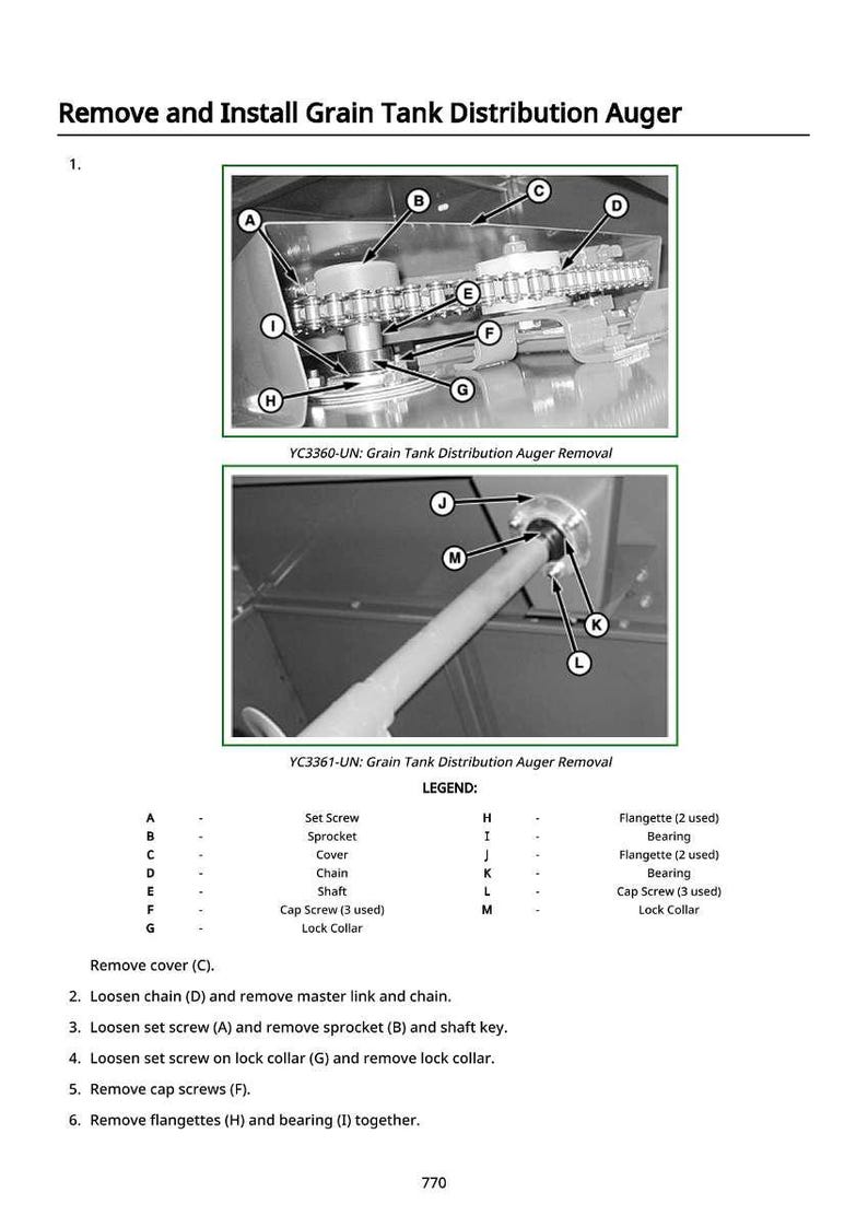 May include: Diagram illustrating the removal and installation of a grain tank distribution auger. The image includes detailed views of the auger components, labeled with letters and accompanied by a legend. Text instructions are also provided for the removal process.