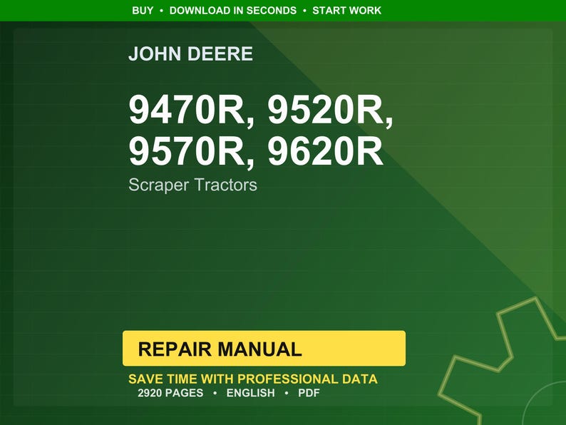 以下が含まれることがあります： 「JOHN DEERE」の文字とモデル番号「9470R、9520R、9570R、9620R」が記載された緑色の背景。モデル番号の下には「Scraper Tractors」の文字。黄色の長方形には「REPAIR MANUAL」と書かれています。