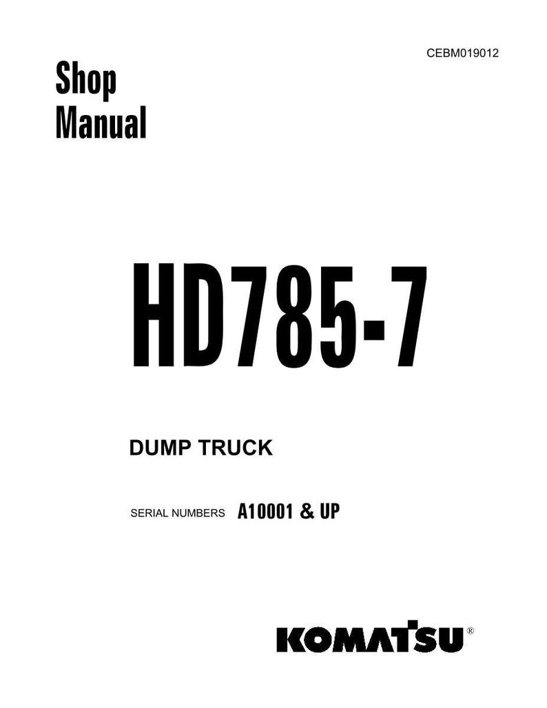 以下が含まれることがあります： 上部に「Shop Manual」の文字が入った白いショップマニュアル。マニュアルのタイトル「HD785-7」は、大きく太字の黒い文字で表示されています。その下には「DUMP TRUCK」と「SERIAL NUMBERS A10001 & UP」と書かれています。下部にはコマツのロゴがあります。