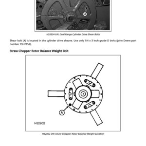 May include: Diagram of a mechanical component with the text "H55534-UN: Dual Range Cylinder Drive Shear Bolts" and "Straw Chopper Rotor Balance Weight Bolt". Includes a close-up of a gear and a schematic of a rotor.