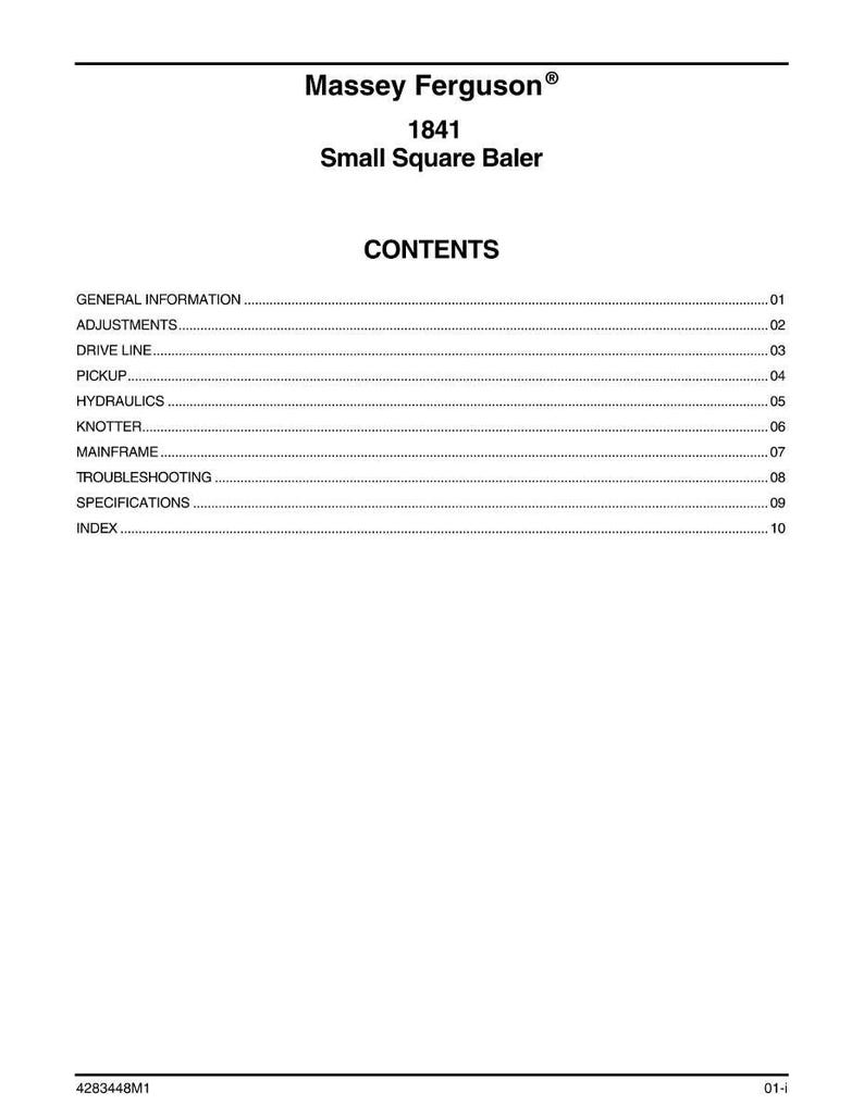 May include: A white page with the Massey Ferguson logo and text for a small square baler manual. The text includes "CONTENTS" and a list of topics such as "GENERAL INFORMATION" and "ADJUSTMENTS."