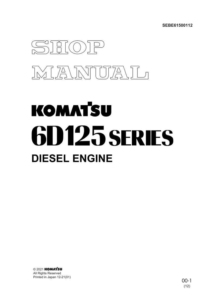 K&ouml;nnte beinhalten: Ein wei&szlig;es Shop-Handbuch-Cover mit dem Text "SHOP MANUAL" in einer hohlen Schriftart. Darunter wird der Text "KOMATSU 6D125 SERIES DIESEL ENGINE" in fetter, schwarzer Schrift angezeigt. Das Handbuch ist in Japan gedruckt.