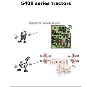 May include: A white manual cover titled "Technician Service Book - 5400 series tractors." The cover features diagrams of electrical and hydraulic systems, and cartoon illustrations. The manual is dated April 2011.