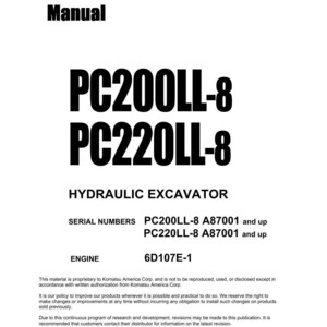 May include: A white shop manual cover with the text "Shop Manual" at the top. The manual is for a hydraulic excavator, model PC200LL-8 and PC220LL-8. The cover also includes the engine model 6D107E-1.