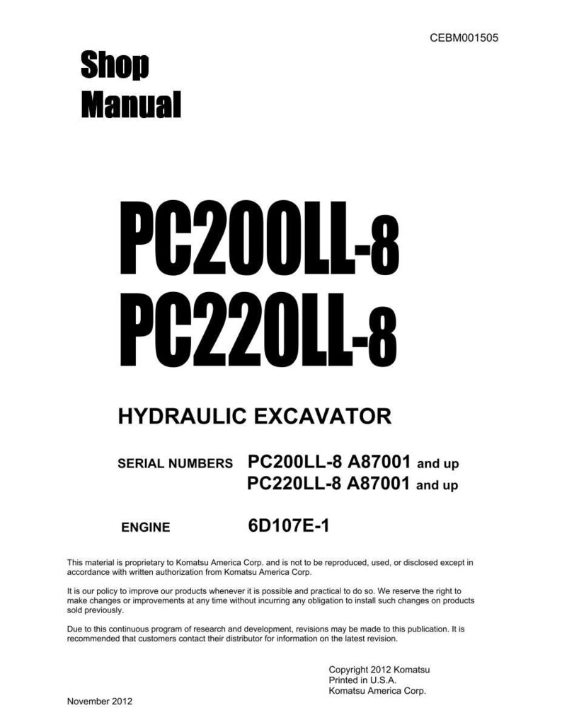 May include: A white shop manual cover with the text "Shop Manual" at the top. The manual is for a hydraulic excavator, model PC200LL-8 and PC220LL-8. The cover also includes the engine model 6D107E-1.