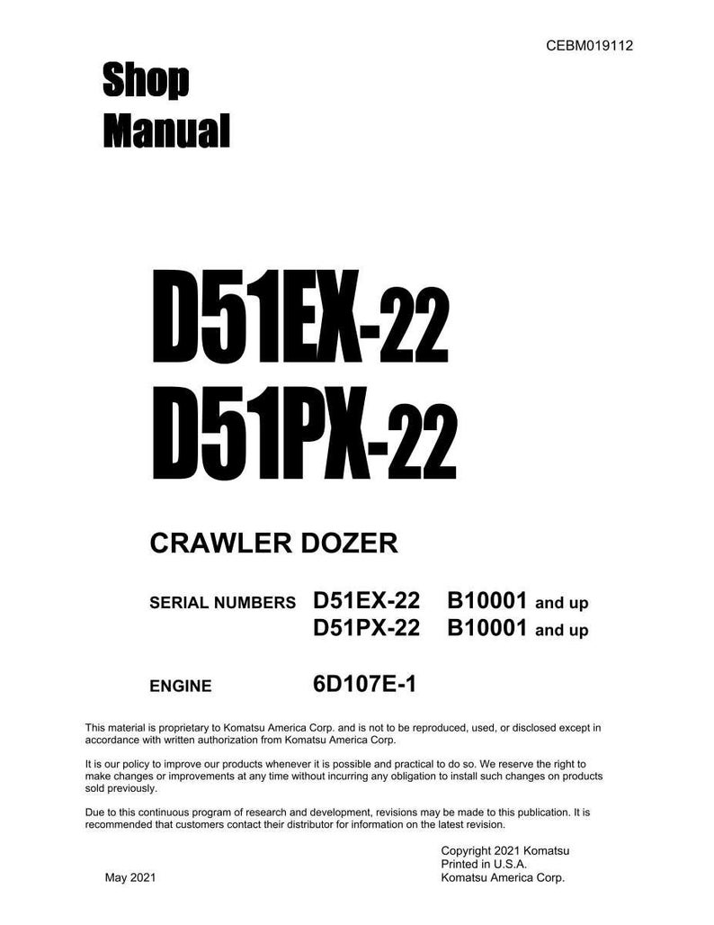 Puede incluir: Un manual de taller blanco con texto negro. El t&iacute;tulo del manual es "Shop Manual". El texto incluye "D51EX-22", "D51PX-22" y "CRAWLER DOZER". El modelo de motor es "6D107E-1". El manual es de Komatsu America Corp.