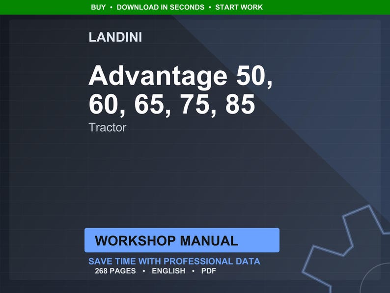 May include: A dark blue graphic with the Landini logo and the words "Advantage 50, 60, 65, 75, 85 Tractor." Below is a blue rectangle with the words "Workshop Manual." The text "Save time with professional data" is also visible.