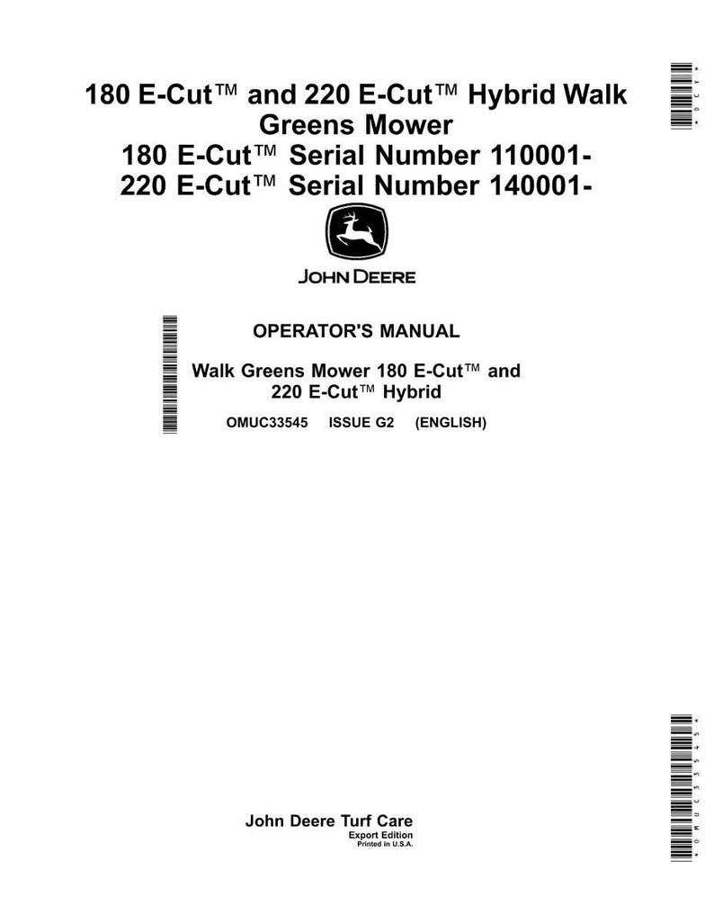 Może przedstawiać: Biała instrukcja obsługi dla kosiarek hybrydowych John Deere 180 E-Cut i 220 E-Cut. Instrukcja zawiera numery seryjne i logo John Deere. Tekst brzmi "Walk Greens Mower 180 E-Cut and 220 E-Cut Hybrid".
