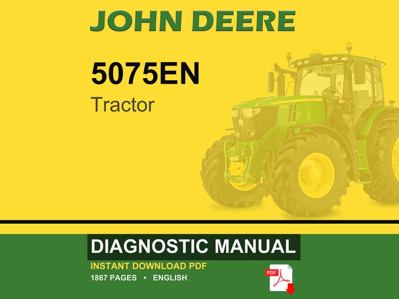 Pu&ograve; includere: Un trattore John Deere 5075EN &egrave; raffigurato su sfondo giallo. Il trattore &egrave; verde con ruote gialle. Le parole "JOHN DEERE" e "5075EN Tractor" sono visualizzate in verde e nero. Sotto c'&egrave; uno striscione verde con la scritta "DIAGNOSTIC MANUAL".