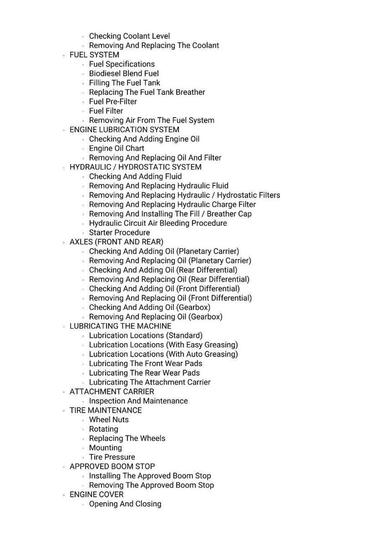 May include: A detailed list of maintenance procedures, including fuel system checks, engine lubrication, and hydraulic system maintenance. The text also covers axle maintenance, tire care, and engine cover procedures. The document is in black text on a white background.