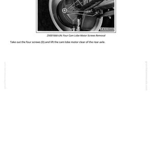 May include: Diagram of a mechanical component with the text "ZX001666-UN: Four Cam Lobe Motor Screws Removal." The image shows a close-up of a mechanical part with the letter "D" indicating screw locations. Instructions advise removing four screws and lifting the cam lobe motor.