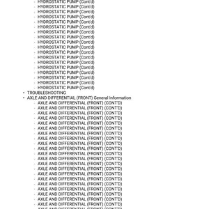 May include: A page from a manual with a list of technical terms. The text includes "HYDROSTATIC PUMP (Cont'd)" and "AXLE AND DIFFERENTIAL (FRONT) (CONT'D)". The document appears to be for troubleshooting or general information.