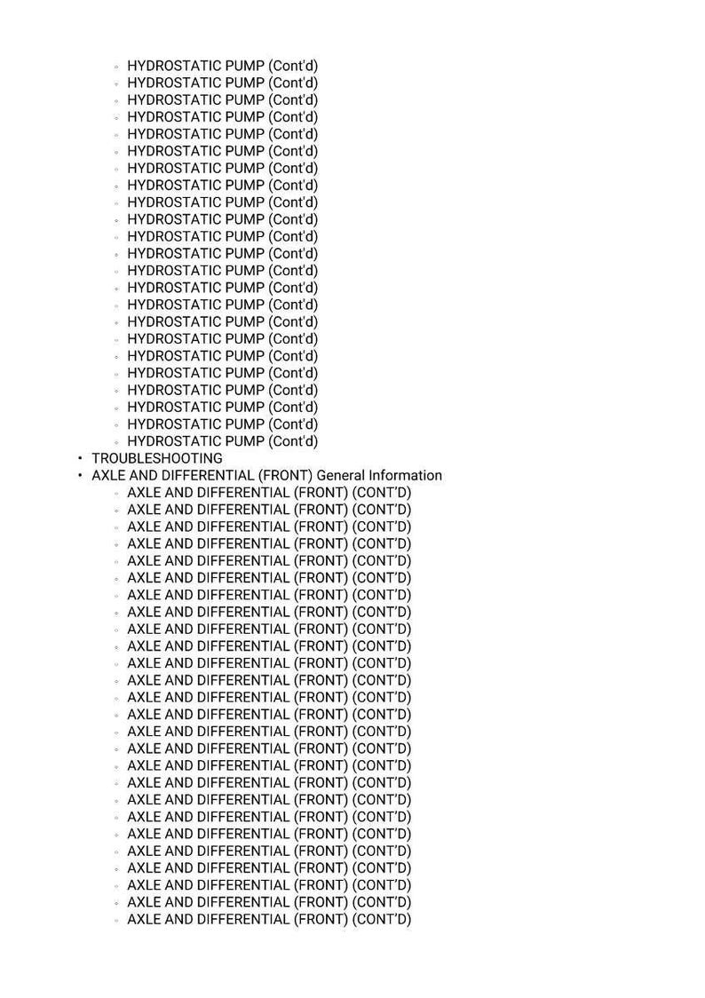 May include: A page from a manual with a list of technical terms. The text includes "HYDROSTATIC PUMP (Cont'd)" and "AXLE AND DIFFERENTIAL (FRONT) (CONT'D)". The document appears to be for troubleshooting or general information.