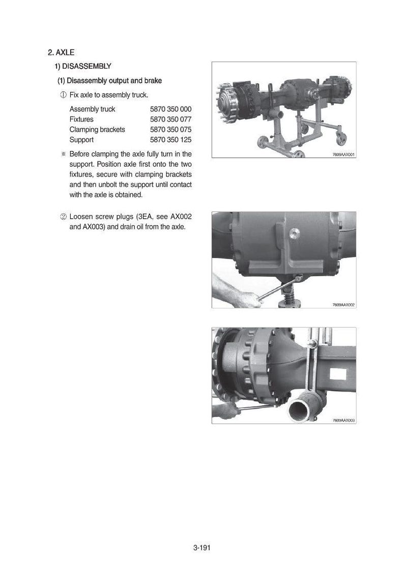 May include: Diagram of an axle disassembly process, with detailed illustrations and text instructions. The image includes parts like assembly truck, fixtures, clamping brackets, and support, with part numbers listed. The page is from a technical manual.