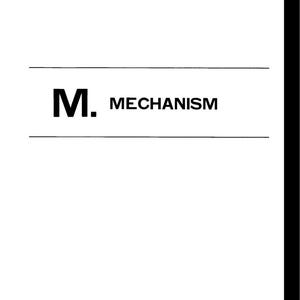 May include: A white document with the word "MECHANISM" in bold, black text. The letter "M" is also in bold, black text. Horizontal lines are above and below the word. A black vertical stripe is on the right side.