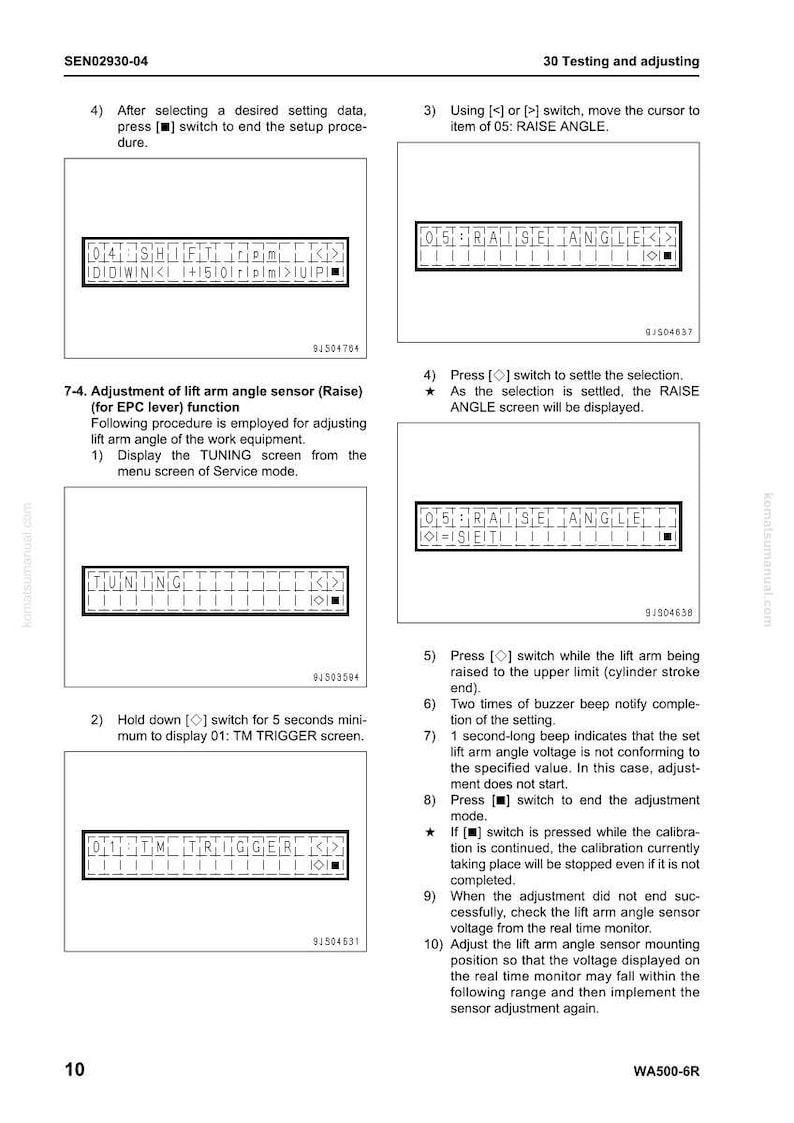 May include: A technical diagram with instructions for adjusting a lift arm angle sensor. The image shows several control panel displays with text and symbols, including "RAISE ANGLE" and "TUNING". The document is labeled SEN02930-04 and WA500-6R.
