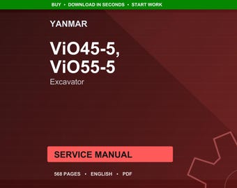 Yanmar Vio45 vio55 5 Excavator Service Manual PDF | Workshop Repair | Instant Download