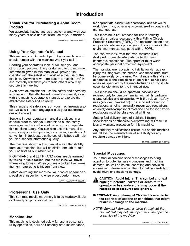 May include: A John Deere operator's manual with the title "Introduction" at the top. The manual provides safety information, machine operation instructions, and special messages. It is for professional use and machine use.
