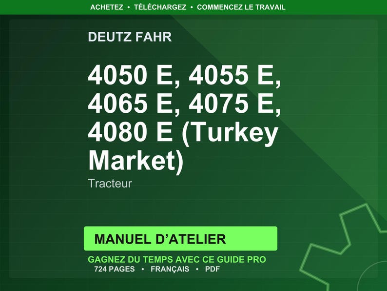 Puede incluir: Fondo verde con texto blanco que enumera los modelos de tractores Deutz Fahr: 4050 E, 4055 E, 4065 E, 4075 E y 4080 E (Mercado de Turqu&iacute;a). Debajo de los n&uacute;meros de modelo est&aacute; la palabra "Tracteur". La imagen tambi&eacute;n incluye texto para un manual de taller.
