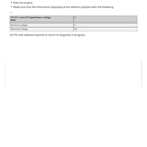 May include: A white page with the text "PTF 010 - Front PTO Speed Sensor, Voltage". The text includes instructions for diagnostic testing, including minimum and maximum voltage readings of 0 and 4.5 volts, respectively.