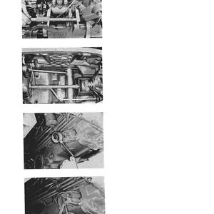 May include: A series of black and white images detailing the internal components of an engine. The images show various parts, including the engine block, fuel lines, and other mechanical elements. Tools are used to work on the engine.