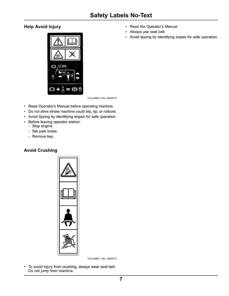 Puede incluir: Una p&aacute;gina blanca titulada "Safety Labels No-Text" con instrucciones de seguridad y diagramas. Aconseja evitar lesiones y aplastamientos, incluyendo la lectura del manual del operador y el uso del cintur&oacute;n de seguridad. Tambi&eacute;n tiene el n&uacute;mero 7.