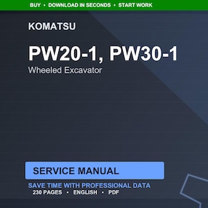 K&ouml;nnte beinhalten: Ein digitales Servicehandbuch f&uuml;r Komatsu PW20-1 und PW30-1 Radbagger. Das Cover ist dunkelblau mit wei&szlig;em Text, einschlie&szlig;lich des Komatsu-Logos und der Worte "SERVICE MANUAL". Das Handbuch umfasst 230 Seiten.