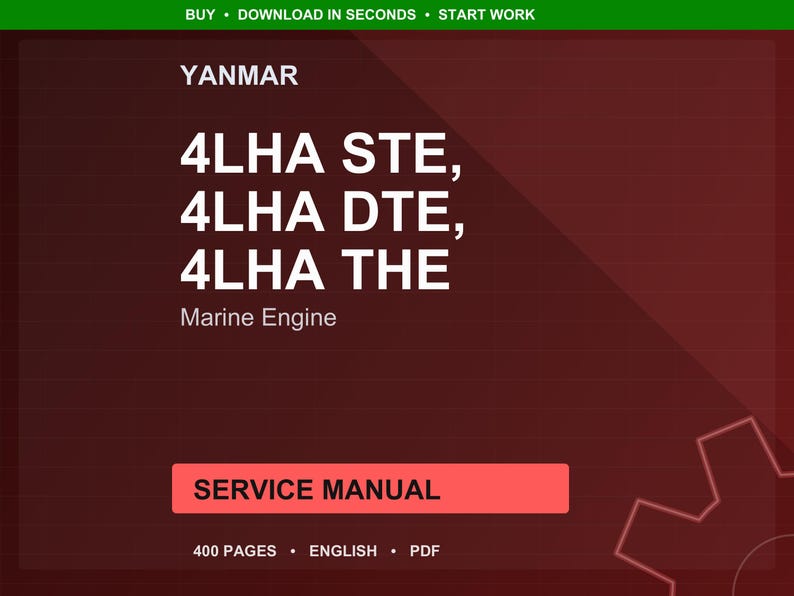 Op de afbeelding: Een bordeauxrode achtergrond met witte tekst die "YANMAR" en "4LHA STE, 4LHA DTE, 4LHA THE Marine Engine" luidt. Een rode rechthoek met witte tekst zegt "SERVICE MANUAL". De onderkant van de afbeelding zegt "400 PAGES ENGLISH PDF".